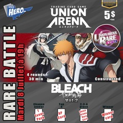 Union Arena Rare Battle Event - Bleach thousand year Vol 2 - Mardi le 8 Juillet 19h